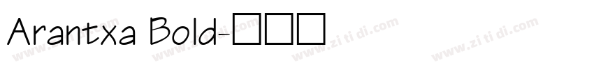 Arantxa Bold字体转换
